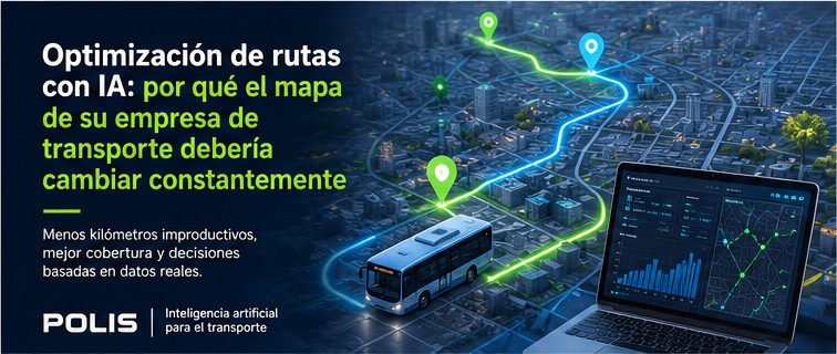 Optimización de rutas con IA: por qué el mapa de su empresa de transporte debería cambiar constantemente